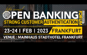 OPEN BANKING & STRONG CUSTOMER AUTHENTICATION LEADERSHIP FORUM 23-24 FEBBRAIO FRANCOFORTE